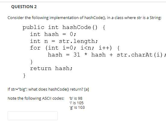 Solved QUESTION 2 Consider the following implementation of | Chegg.com
