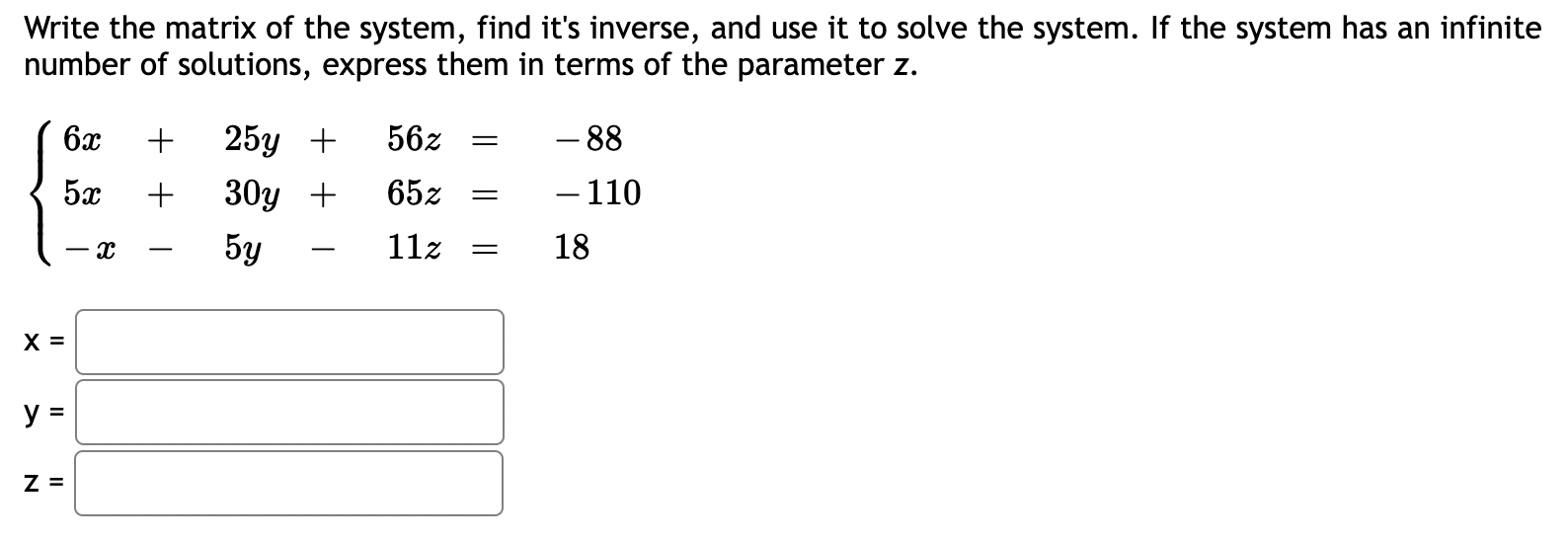 Solved Write the matrix of the system, find it's inverse, | Chegg.com