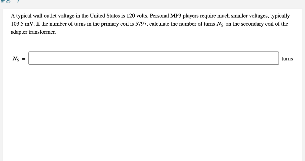 Solved A typical wall outlet voltage in the United States is