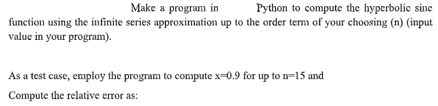 Solved Make a program in Python to compute the hyperbolic | Chegg.com