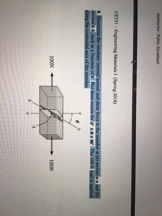 Solved 4. Determine The Resultant Internal Normal And Shear | Chegg.com