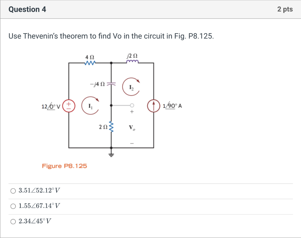 [Solved]: Question 4 Use Thevenin's Theorem To Find Vo