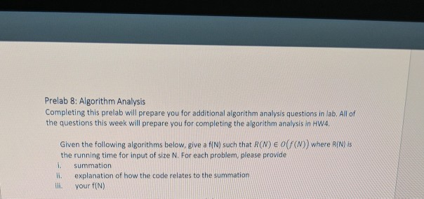 Solved Prelab 8 Algorithm Analysis Completing This Prelab Chegg Solved Prelab 8 Algorithm Analysis Completing This Prelab Chegg
