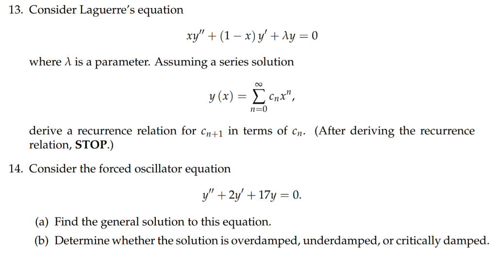 Solved 13. Consider Laguerre's equation where A is a | Chegg.com