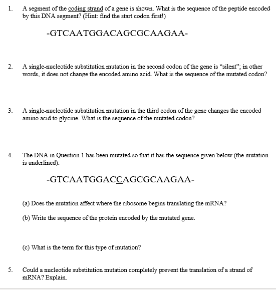 Solved 1. A segment of the coding strand of a gene is shown. | Chegg.com