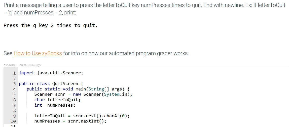 Solved Print a message telling a user to press the | Chegg.com