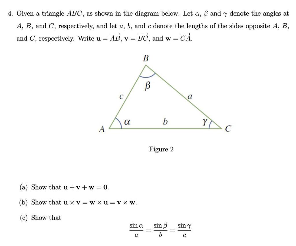 Solved 4. Given a triangle ABC, as shown in the diagram | Chegg.com