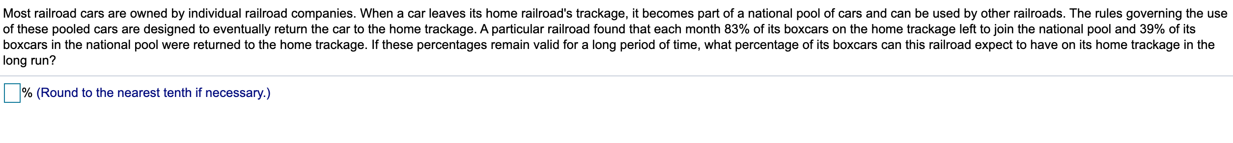 Solved Most railroad cars are owned by individual railroad | Chegg.com