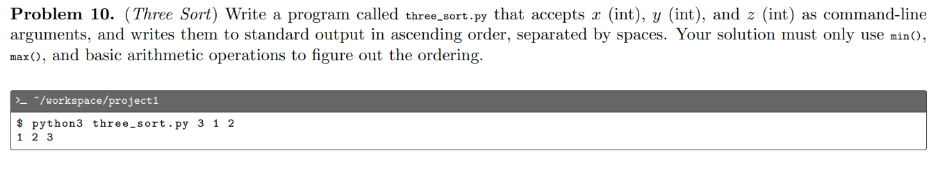 Solved Problem 10. (Three Sort) Write a program called | Chegg.com