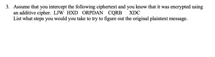 Solved Assume that you intercept the following ciphertext | Chegg.com