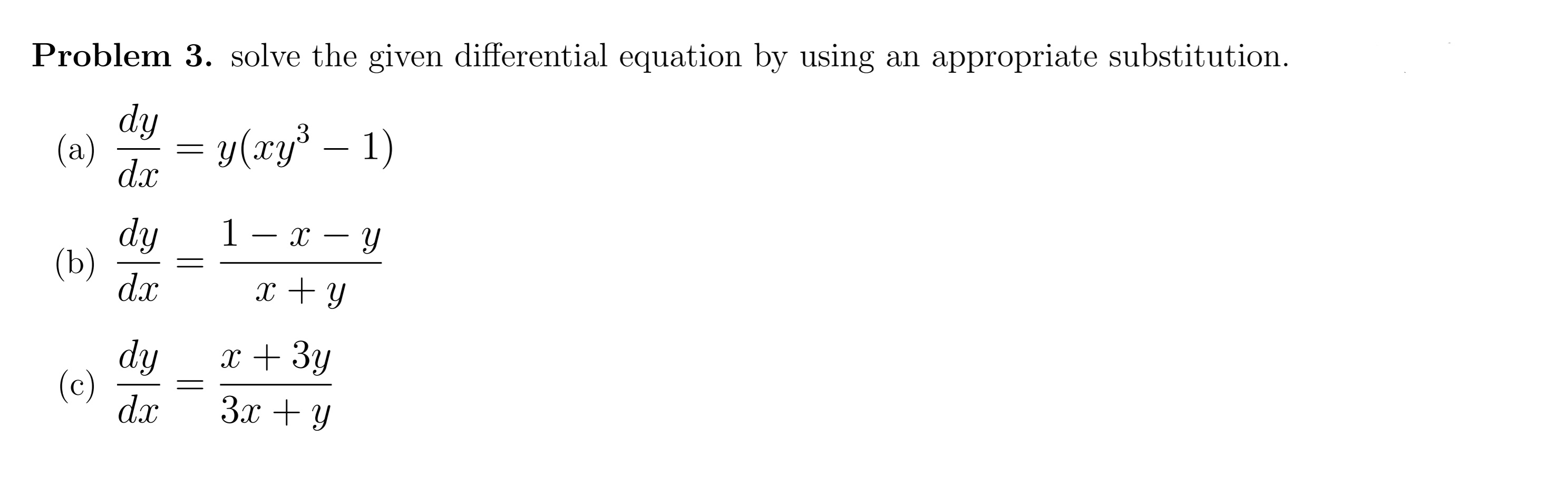 Solved Problem 3. Solve The Given Differential Equation By | Chegg.com