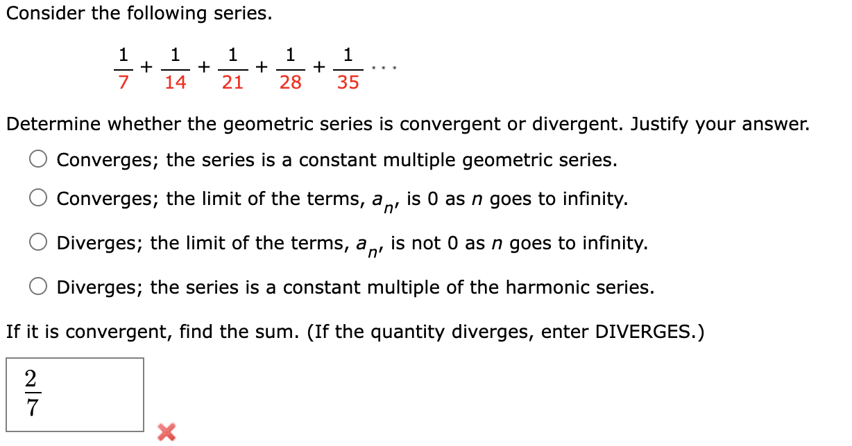 Solved Consider the following series. 1 1 1 1 + + + + 7 14 | Chegg.com