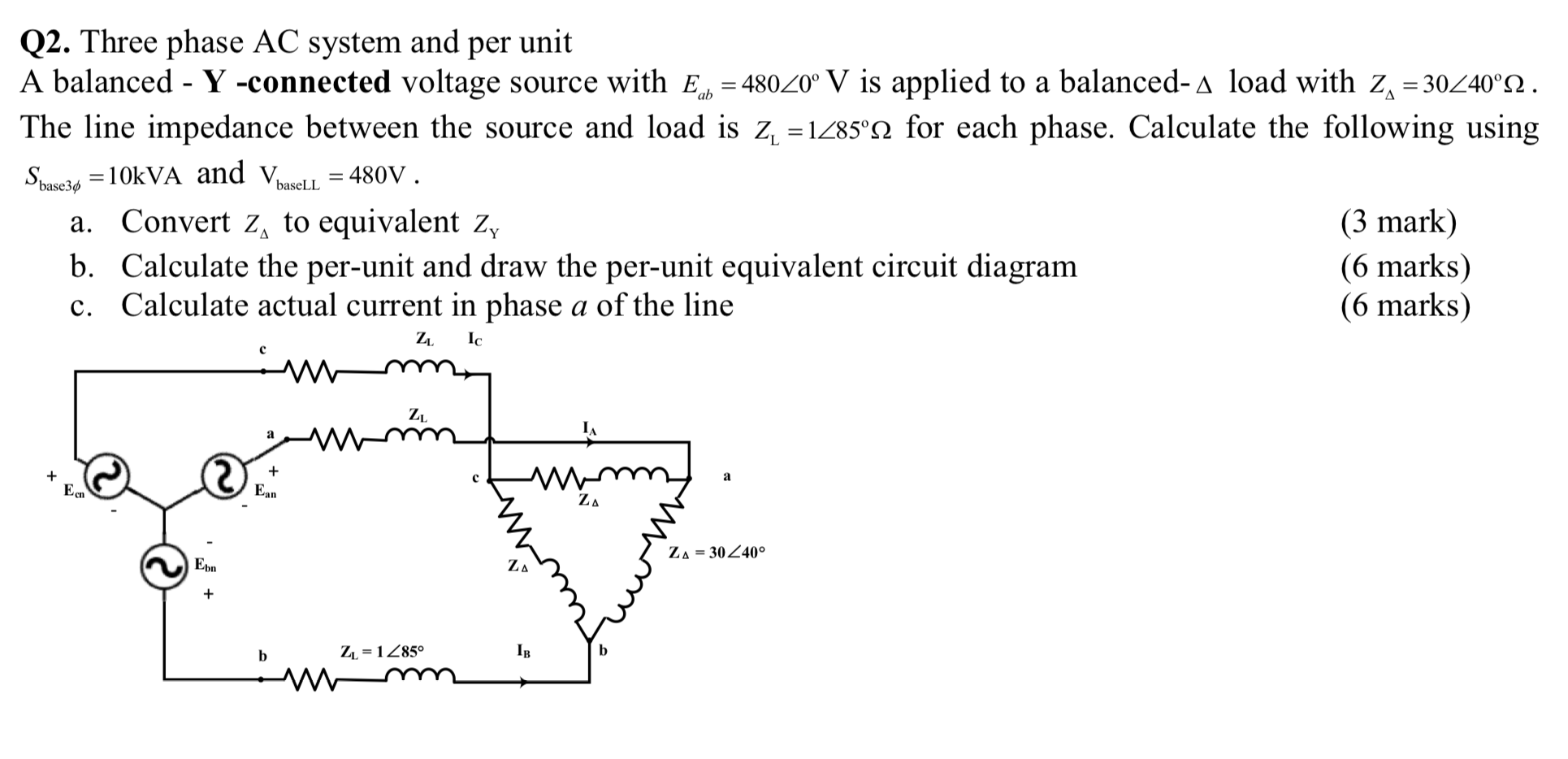 Solved Q2. Three phase AC system and per unit A balanced - Y | Chegg.com