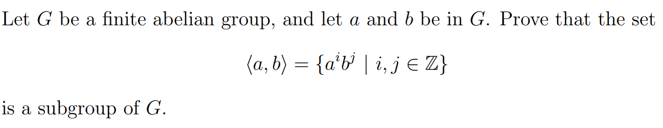 Solved Let G Be A Finite Abelian Group And Let A And B Be