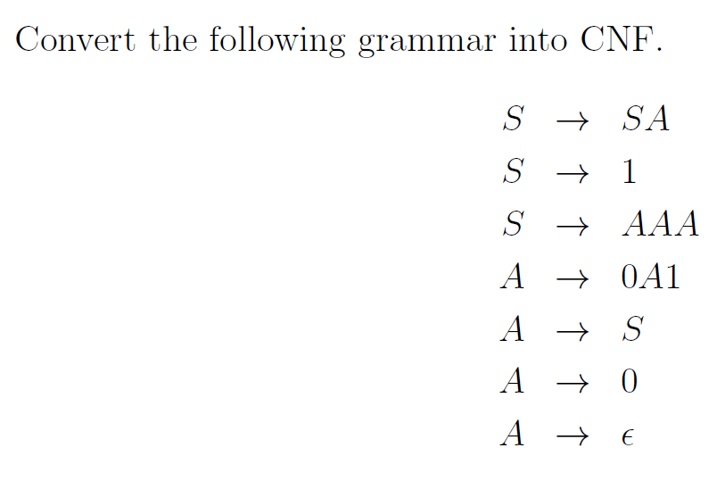 Solved Convert The Following Grammar Into CNF. | Chegg.com