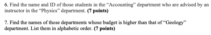 Solved 6. Find The Name And ID Of Those Students In The | Chegg.com