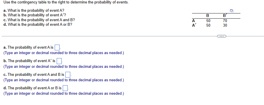 Solved Use The Contingency Table To The Right To Determine | Chegg.com