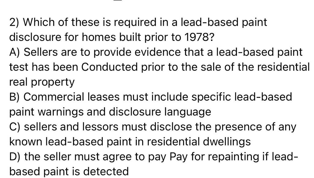 Solved 2) Which of these is required in a leadbased paint