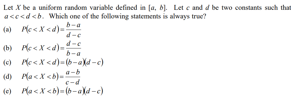 Solved Let X Be A Uniform Random Variable Defined In [a,b]. | Chegg.com