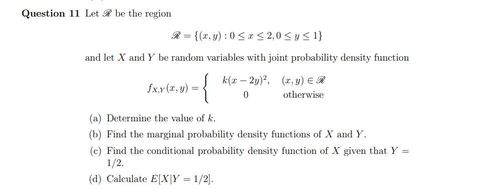 Solved Question 11 Let R be the region R={(x,y):0≤x≤2,0≤y≤1} | Chegg.com
