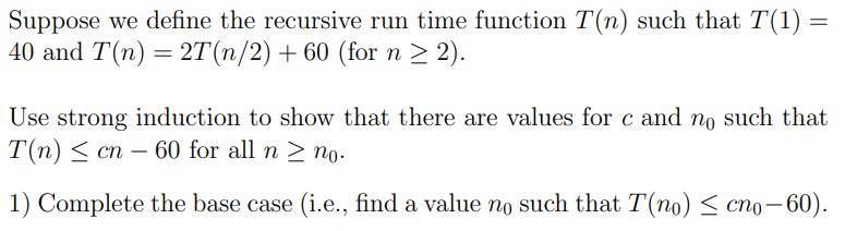 Solved Suppose we define the recursive run time function | Chegg.com