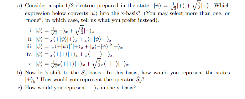 Solved a) Consider a spin-1/2 electron prepared in the | Chegg.com