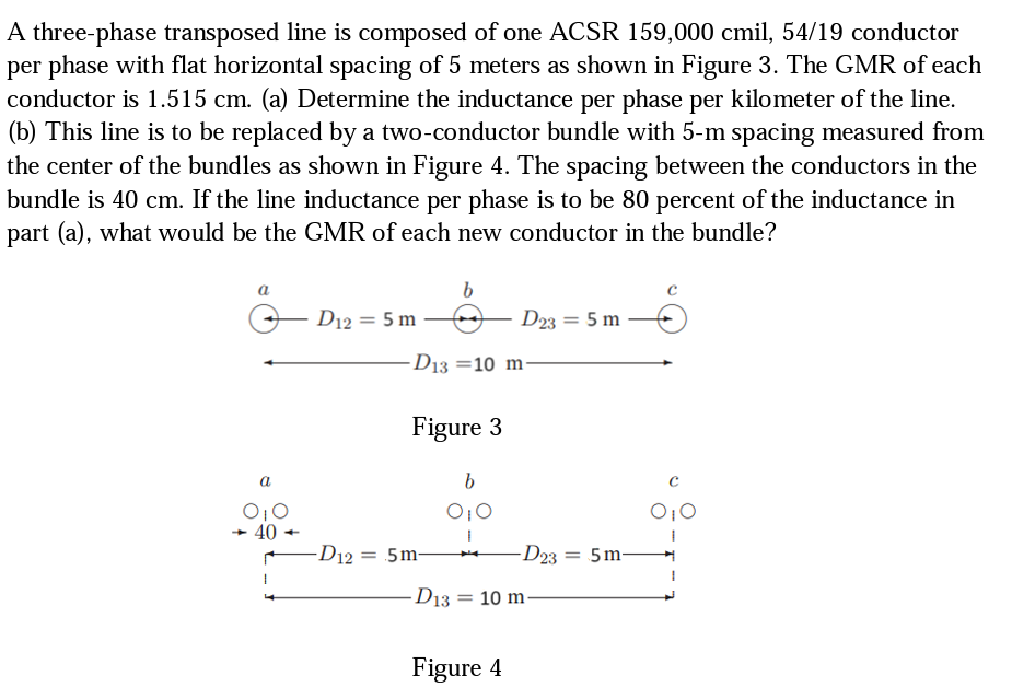 Solved A Three-phase Transposed Line Is Composed Of One ACSR | Chegg.com