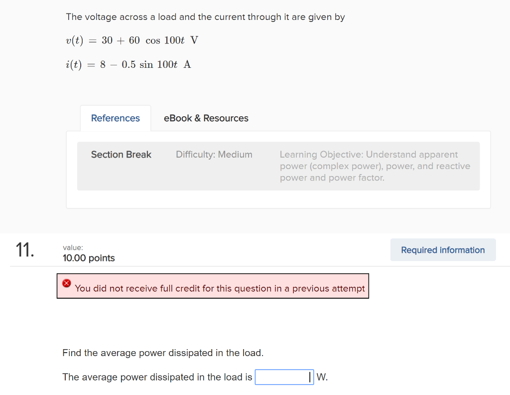 Solved The voltage across a load and the current through it | Chegg.com