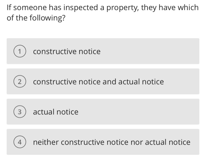 Solved If someone has inspected a property, they have which 