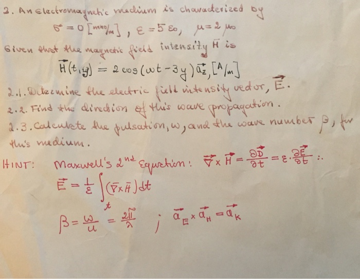 Solved An electromagnetic medium is characterized by sigma | Chegg.com