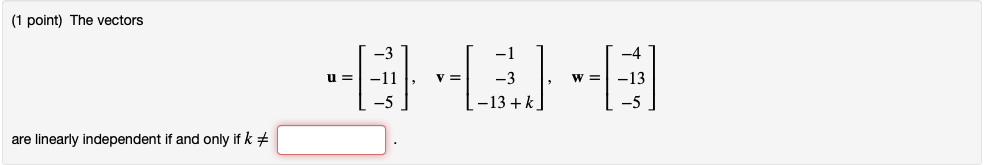Solved (1 point) The vectors u= [-31 -11, (-5 v= [ -1 -3 , | Chegg.com