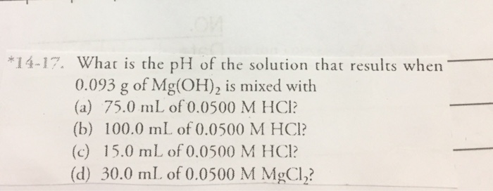 solved-14-17-what-is-the-ph-of-the-solution-that-results-chegg