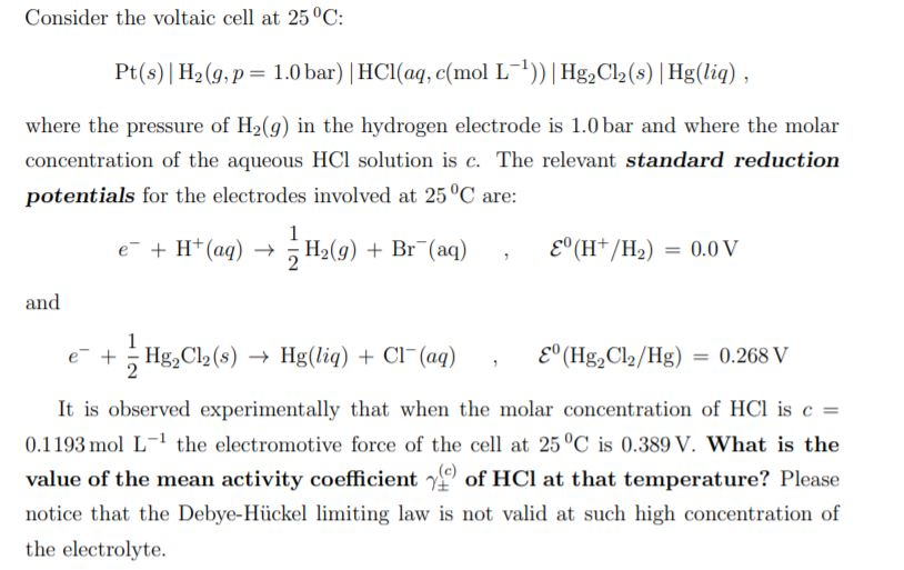 Solved Consider The Voltaic Cell At 25 0c Pt S H2 G P Chegg Com