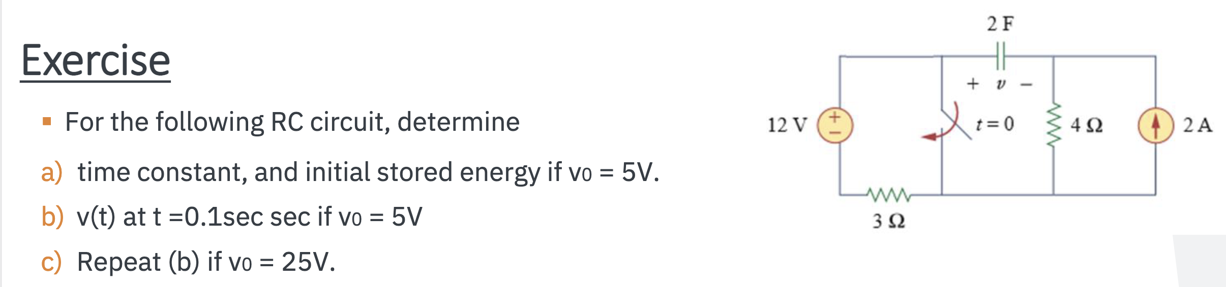 Solved For The Following RC Circuit, Determine: A) Time | Chegg.com