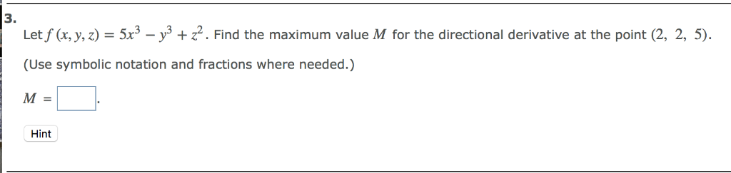 Solved 3 Let F X Y Z 5x3 Y3 Z2 I Find The Maximum