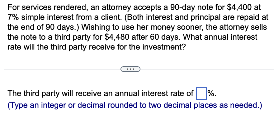 Solved For services rendered, an attorney accepts a 90 -day | Chegg.com