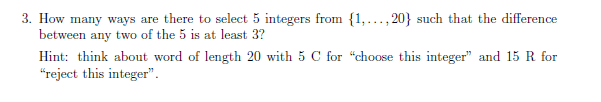 Solved 3. How many ways are there to select 5 integers from | Chegg.com