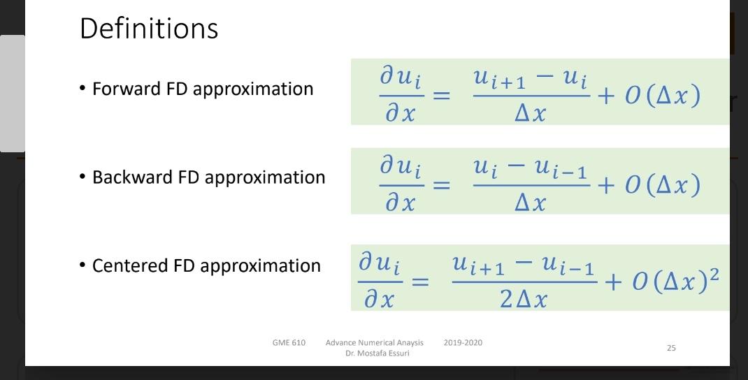 Solved - Forward FD approximation ∂x∂ui=Δxui+1−ui+O(Δx) - | Chegg.com