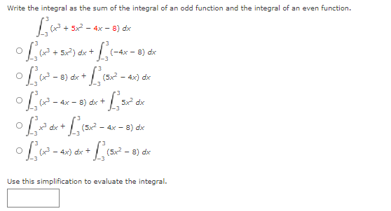 Solved Write the integral as the sum of the integral of an | Chegg.com