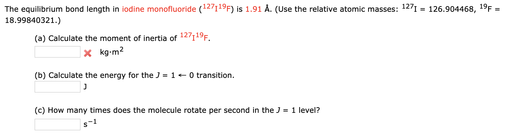 The Equilibrium Bond Length In Iodine Monofluoride Chegg Com