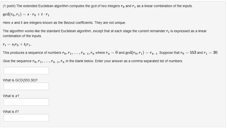 Solved (1 Point) The Extended Euclidean Algorithm Computes | Chegg.com