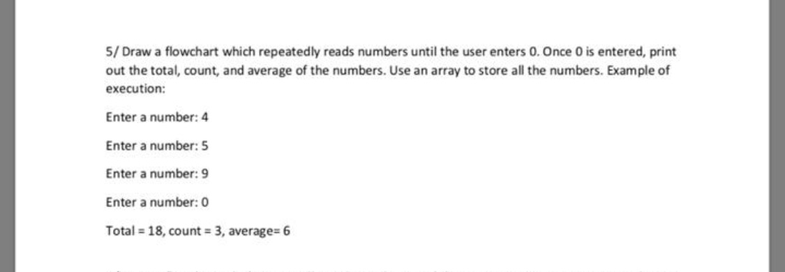 Solved 6/ Draw a flowchart which repeatedly reads numbers | Chegg.com