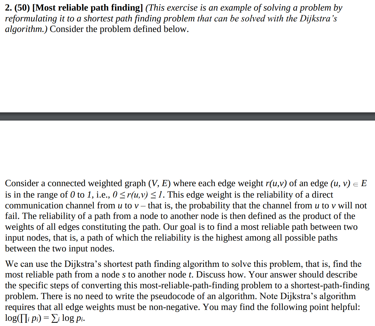 Solved 2. (50) [Most reliable path finding] (This exercise | Chegg.com