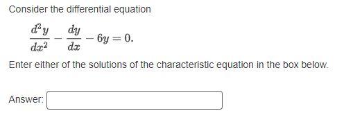Solved Consider the differential equation dy dy da? du | Chegg.com