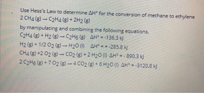 Solved Use Hess s Law to determine for the conversion of