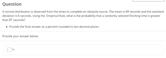 Solved Question The average length of an elephant's trunk | Chegg.com