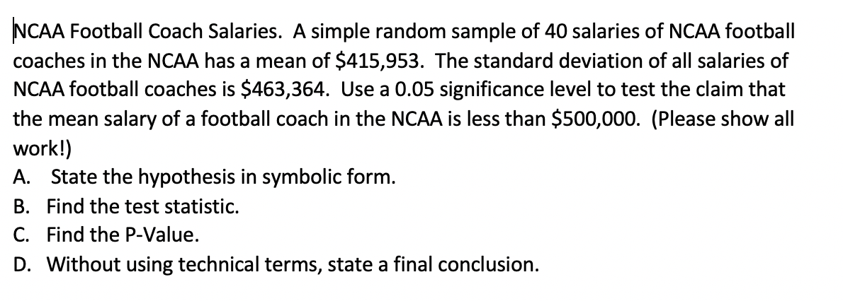 Solved NCAA Football Coach Salaries. A Simple Random Sample | Chegg.com