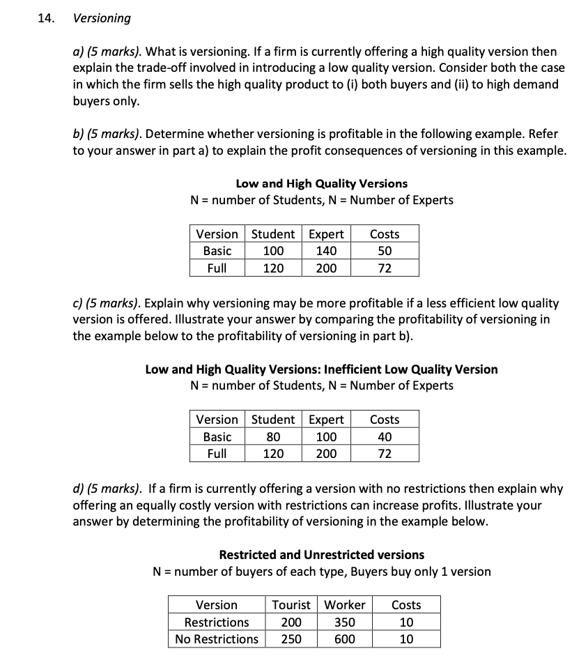 Solved a) (5 marks). What is versioning. If a firm is | Chegg.com