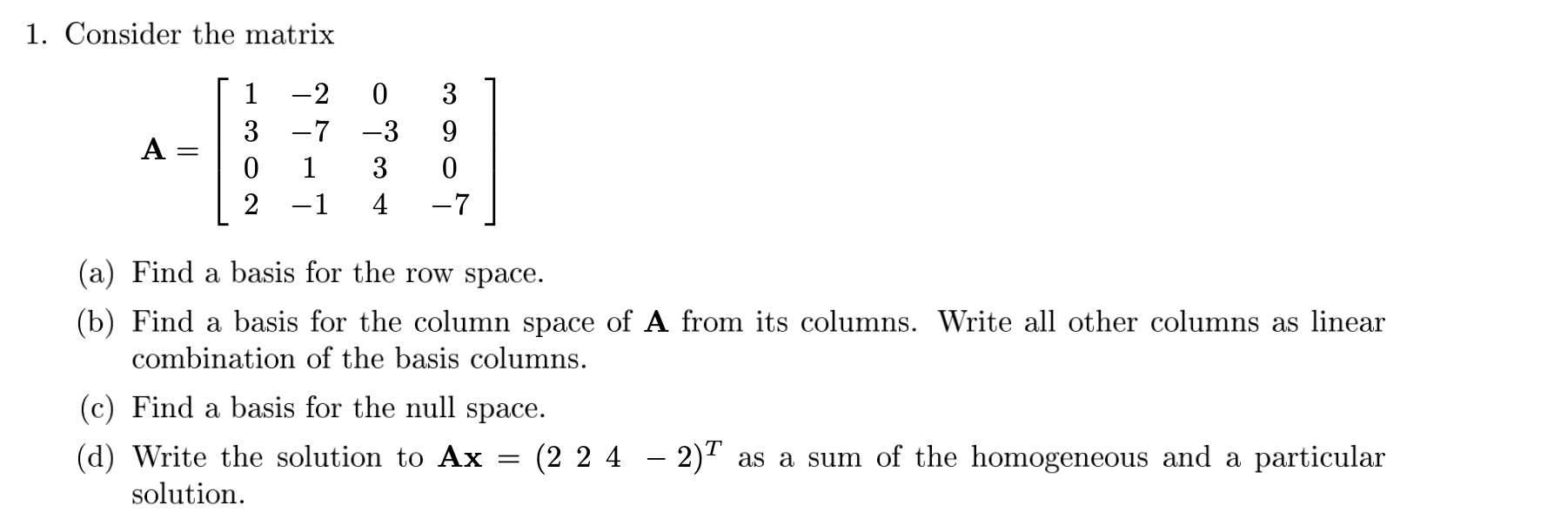 Solved I know how to find column space but I don t know how