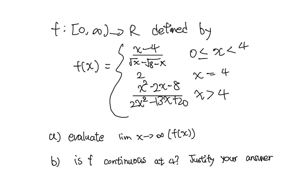 Solved F:[0,∞)→r Detined By 